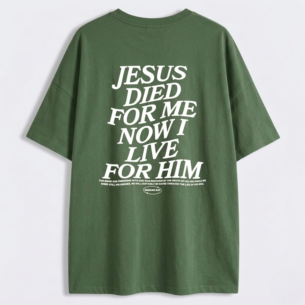 T-Shirt Jesus Died For Me Unisex - Streetwear