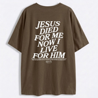 T-Shirt Jesus Died For Me Unisex - Streetwear