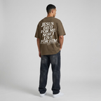 T-Shirt Jesus Died For Me Unisex - Streetwear